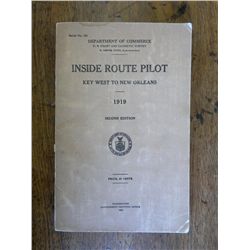 Inside Route Pilot 1919 Second Edition Key West to New Orleans, Includes 6 maps