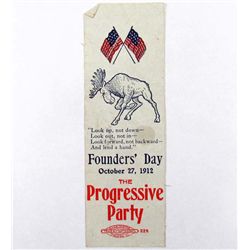 1912 PROGRESSIVE PARTY FOUNDER'S DAY POLITICAL RIBBON