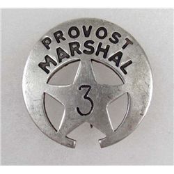 OLD WEST PROVOST MARSHAL #3 LAW BADGE - NICKEL CONSTRUCTION