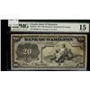 Image 1 : The Bank of Hamilton 1914 $20 #082003 CH-345-20-18 PMG F15, rare, only one example graded finer by P