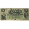 Image 1 : The Westmorland Bank 1861 $5 #13405 CH-800-12-06b PMG F15, only two examples graded. Rare.