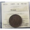 Image 1 : Nfld 1885 1¢ ICCS MS60Brown. Lustrous key issue.