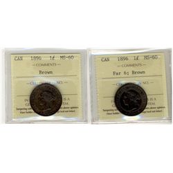 1896 1¢ Far 6 & 1896 ICCS MS60BN.  Lot of 2 coins.