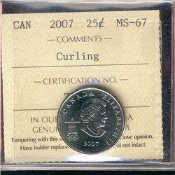 2007 25¢ Curling ICCS MS67.