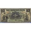 Image 1 : The Dominion Bank 1905 $5 #596486 CH-220-16-08 PMG VF25.
