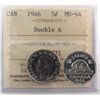 Image 1 : 1946 5¢ Dbl 6 ICCS MS64. Popular variety and quite scarce in this condition.