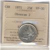 Image 1 : 1871 25¢ Obv 2 ICCS VF30.