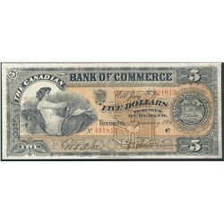 The Canadian Bank of Commerce 1901 $5 #491813 CH-75-14-06. A nice VF issue. Very scarce grade of thi