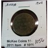 Image 1 : 1056. 1904 Canada Cent. Red & Brown Unc. Est. $60.00