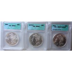 3 ICG slabbed $  1878S MS62-1891 MS62 and 1921 MS60 cleaned