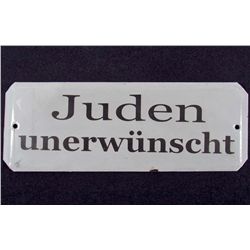 GERMAN NAZI HOLOCAUST PORCELAIN SIGN "JEWS NOT WELCOME"