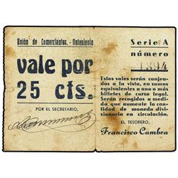 25 Céntimos. - ONTENIENTE (V alencia). UNION DE COMERCIANTES. - (Manchas y leve rotura). MUY RARO. T