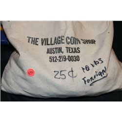 10 Lb. bag of Foreign Coins and Tokens various dates and conditions