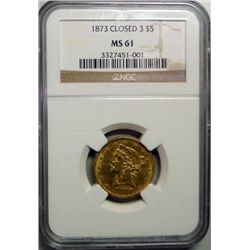 1873 $5 LIBERTY GOLD COIN NGC MS-61 CLOSED 3 RARE!