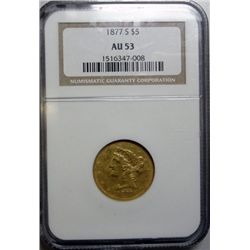 1877-S $5 LIBERTY GOLD COIN NGC AU-53 RARE!!