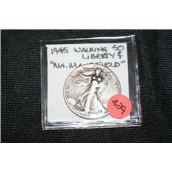 1945 Silver Walking Liberty Half Dollar "Ms. Mansfield"