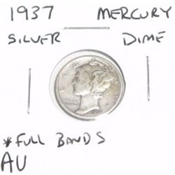 1937 Mercury Silver Dime *FULL BANDS AU HIGH GRADE*!!