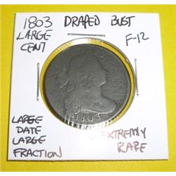 1803 Draped Bust Large Cent *EXTREMELY RARE LARGE DATE & FRACTION FINE-12 GRADE*!!!