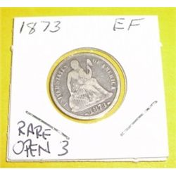 1873 Dime Seated Liberty Variety 4 *EXTREMELY RARE EXTRA FINE GRADE*!!