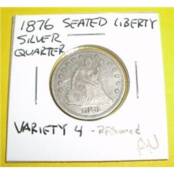 1876 Silver Quarter Dollar Seated Liberty Variety 4-Resumed *RARE AU GRADE*!!