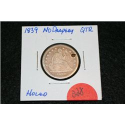 1839 Seated Liberty Quarter, No Drapery, Holed