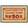 Image 1 : 50 Cèntims. - 15 Mayo 1937. - Aj. de VALLBONA D´ANOIA. - Tampón al dorso. RARO. AT-2640c; T-3058. EB