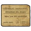Image 1 : 25 Céntimos. - Junio 1937 -. C.M. de HINOJOSA DEL DUQUE (Córdoba). - (Sucio). ESCASO. Mont. 761A. MB