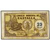 Image 1 : 25 Céntimos. - 1937. - C.M. de CASTALLA (Alicante). - (Algo sucio). RARO. Mont. 467A. MBC+. - -