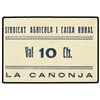 Image 1 : 10 Cèntims. - LA CANONJA. SINDICAT AGRICOLA I CAIXA RURAL. - Cartón. Tampón al dorso. RARÍSIMO. T-75