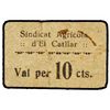 Image 1 : 10 Cèntims. - SINDICAT AGRÍCOLA D´EL CATLLAR. - Cartón. (Manchita). EXTRAORDINARIAMENTE RARO. MBC. -