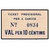 Image 1 : Ticket provisional per a canvis. Val per 10 Cèntims. - GAVÀ. - MUY RARO. AT-1106; T-1282. SC. - -