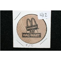 McDonalds WalMart Wooden Nickel, good for free soft drink w/purchase
