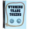 Image 1 : WY - 1999 - Wyoming Token Guide Book