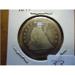 1875 SEATED LIBERTY QUARTER