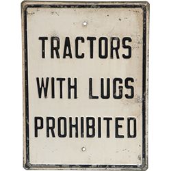 "Tractors With Lugs Prohibited" Embossed Heavy Metal