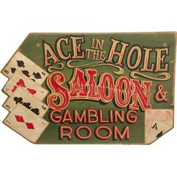 "Ace In The Hole Saloon & Gambling Room" Hand-Painted