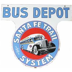 Bus Depot Santa Fe Trail System Porcelain Sign
