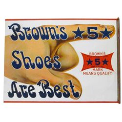 Brown's Shoes Are Best Steel Flange Sign