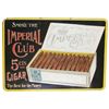 Image 1 : Imperial Club 5 Cent Cigar Self Framed Tin Sign