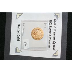 1912 Indian $5 Gold Coin, **CeCe's Premium Special 10% Buyer's Premium, This lot only**