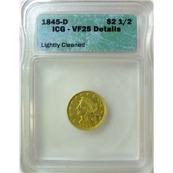 1845-D $2.50 GOLD ICG VF-25 LIGHTLY CLEANED