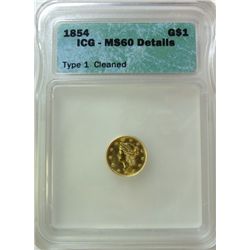 1854 $1 GOLD TYPE 1 ICG MS-60 CLEANED