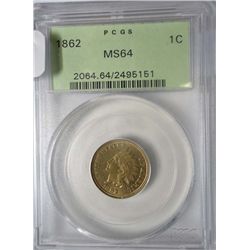 1862 INDIAN HEAD CENT PCGS MS-64 GREEN LABEL