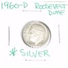 Image 1 : 1960-D Roosevelt Silver Dime *PLEASE LOOK AT PICTURE TO DETERMINE GRADE - COIN OUT OF SAFE DEPOSIT B