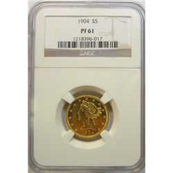 1904 $5 GOLD  NGC PF61----PR60 GS bid = $3600--63 =$8500