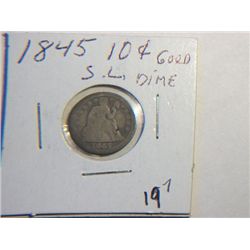 1845 SITTING LIBERTY DIME