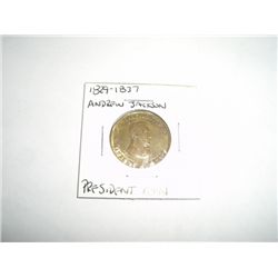 1829 - 1837 Andrew Jackson *PRESIDENT COIN*!!