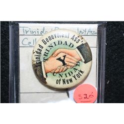 Trinidad Benevolent Ass'n Celluloid, Unida NY pin