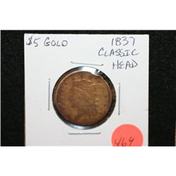 1837 Classic Head $5 Gold Coin, Worn