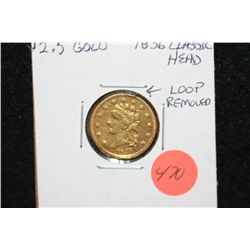 1836 Class Head $2 1/2 Gold Coin, Loop Removed
